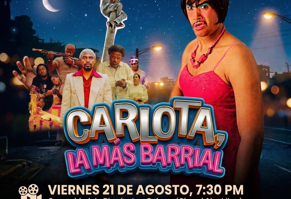 Cine bajo las estrellas llega a Rincón y Samaná con la película “Carlota, la más Barrial”